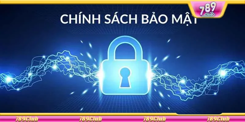 Điều khoản chính sách bảo mật của 789Club