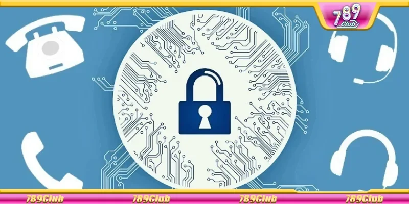 Cổng game 789Club có quyền cập nhật chính sách bảo mật