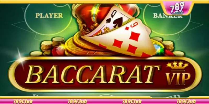 Những chiến thuật thắng baccarat 789Club