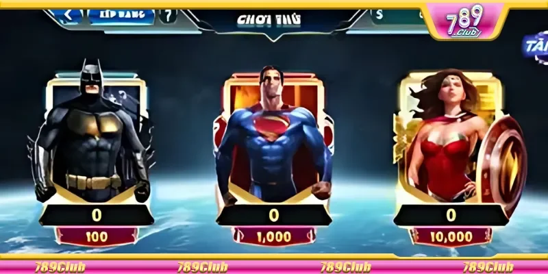 Trở thành anh hùng cùng nổ hũ Justice league 789club